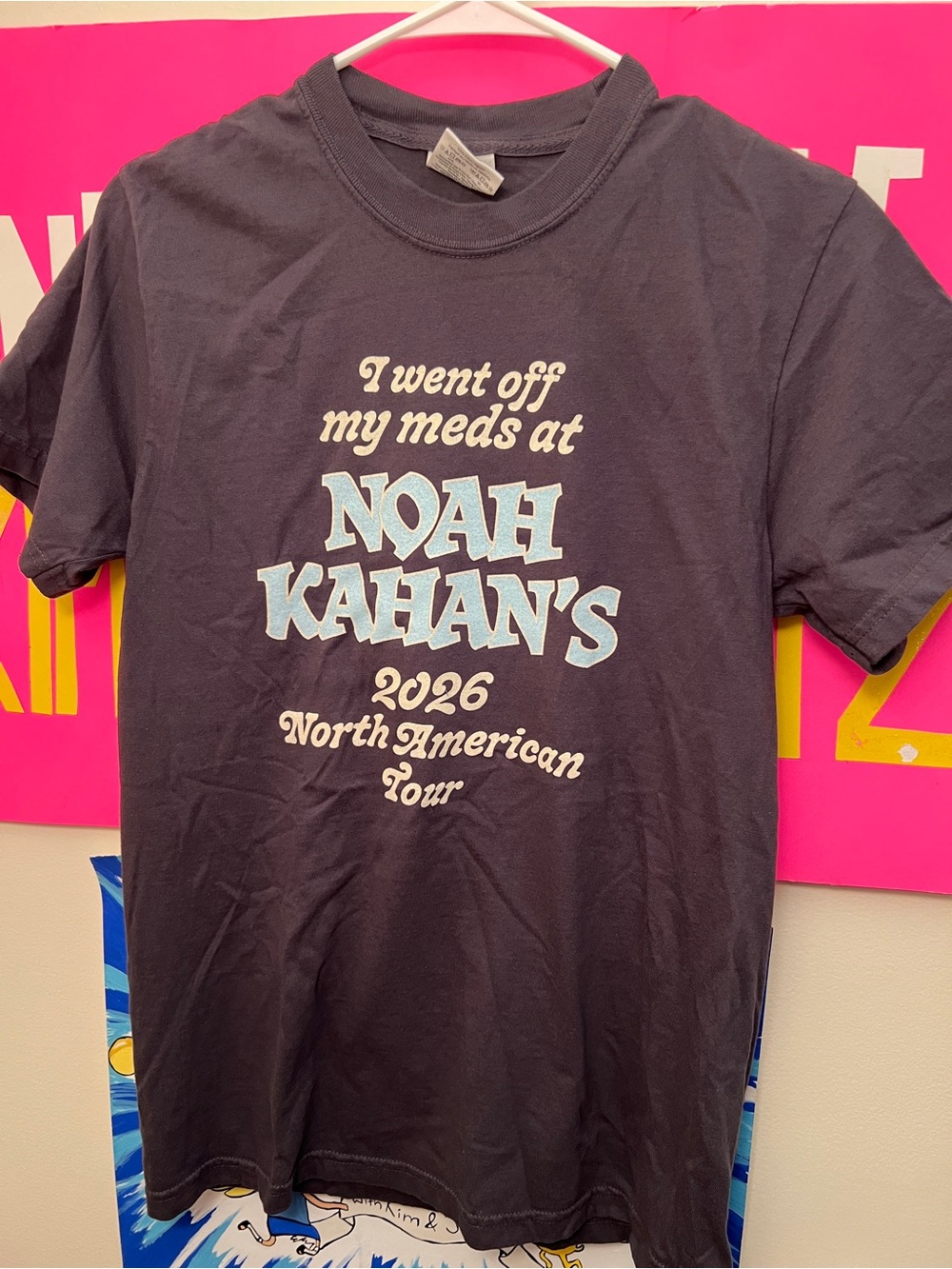 I Went Off My Meds At Noah Kahan 2026 Great Divide Tour Tshirt